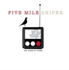 Five Mile Sniper
